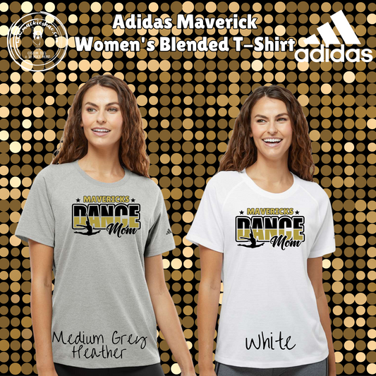 MSHS Dance- Mavericks Dance Mom ADIDAS Women's Blended T-Shirt