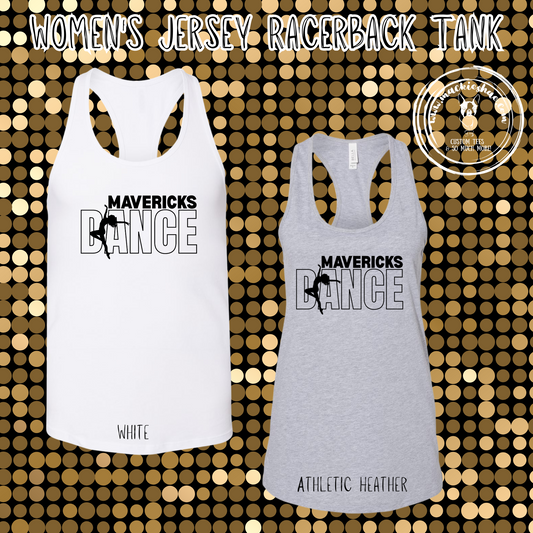 MSHS Dance-Mavericks Dance with Dance Womens Jersey Racerback Tank