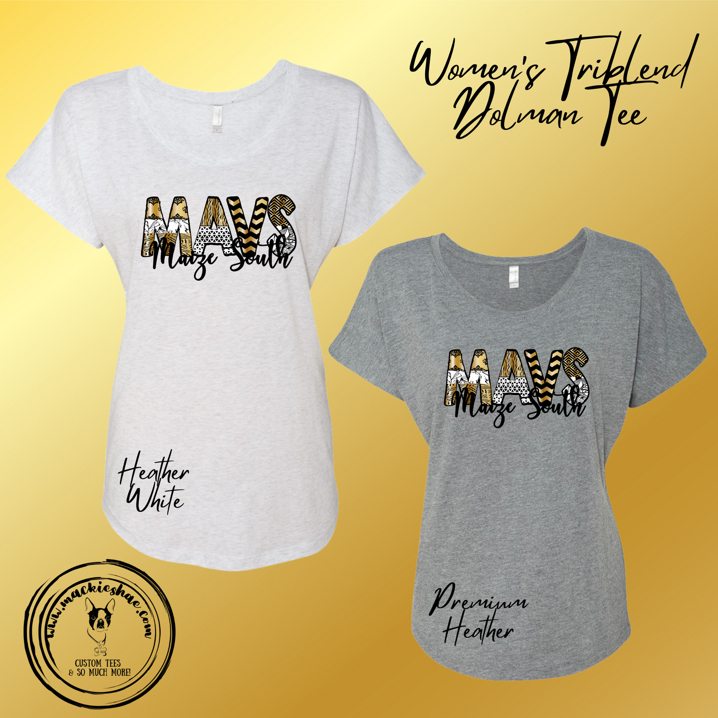Mavs- Maize South Mavs Patterned Women's Triblend Dolman Tee
