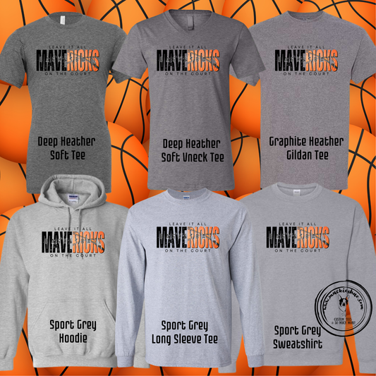 Mavs- Mavericks Basketball Leave it all on the Court Grey Gear