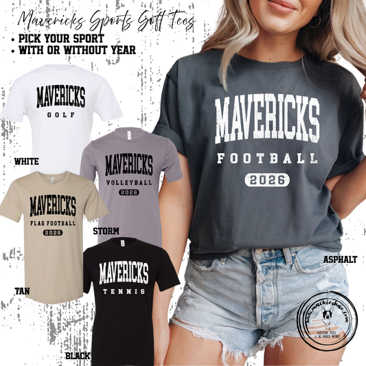 Mavs- Mavericks Sports (with or without year) Soft Tee, Pick your Sport!