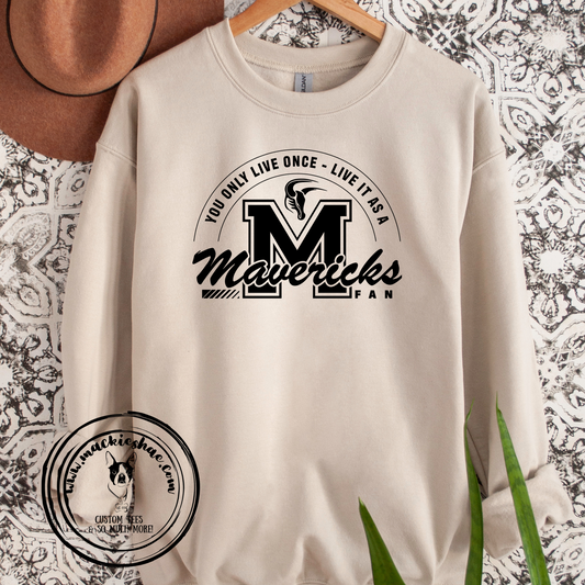 Mavs- You Only Live Once- Live it as a Mavericks Fan Sand Crewneck Sweatshirt