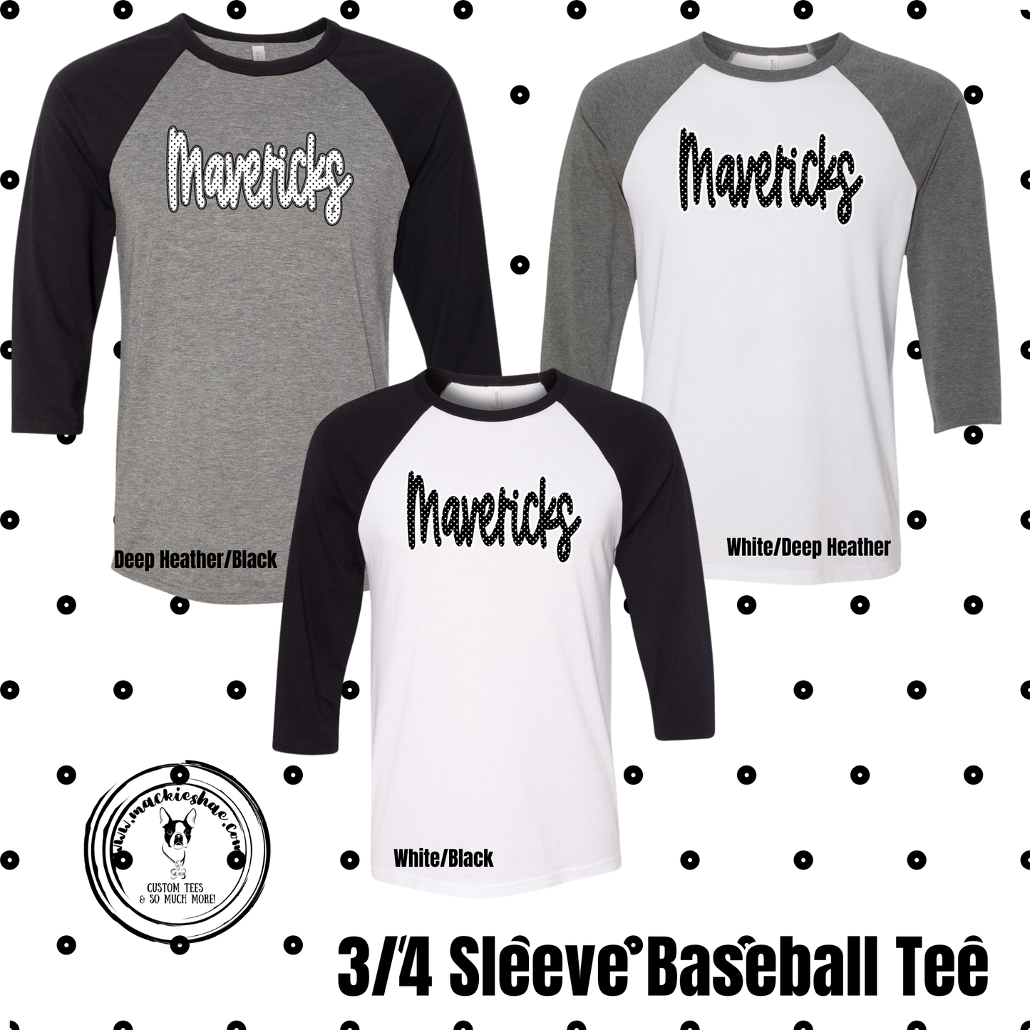 Mavs- Mavericks Polka Dot 3/4 Sleeve Baseball Tee