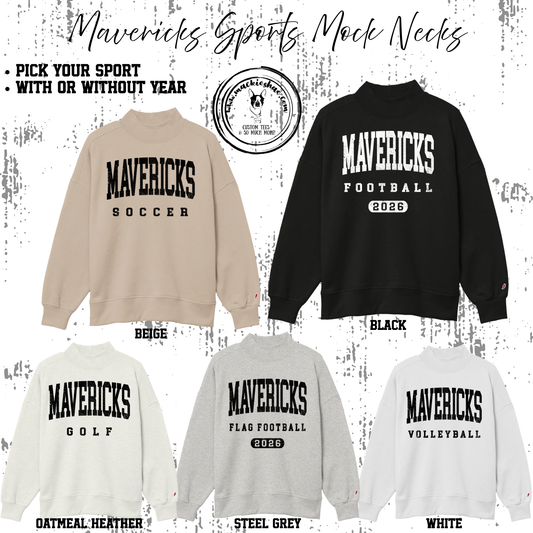 Mavs- Mavericks Sports (with or without year) Women's Mock Neck, Pick your Sport!