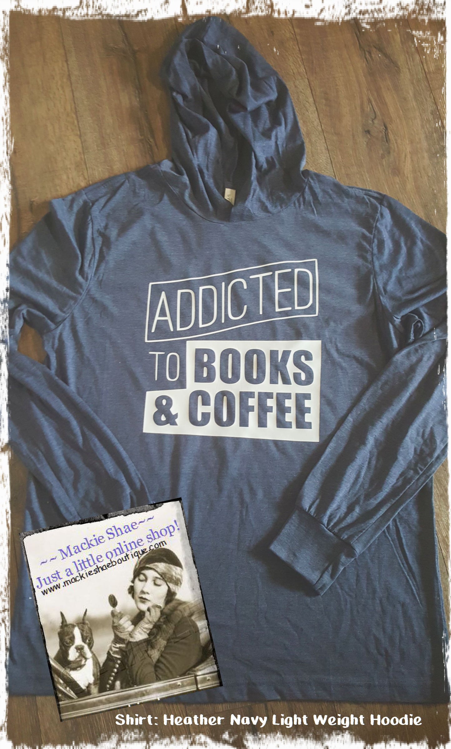 Addicted to Books & Coffee Custom Shirt, Light Weight Hoodie