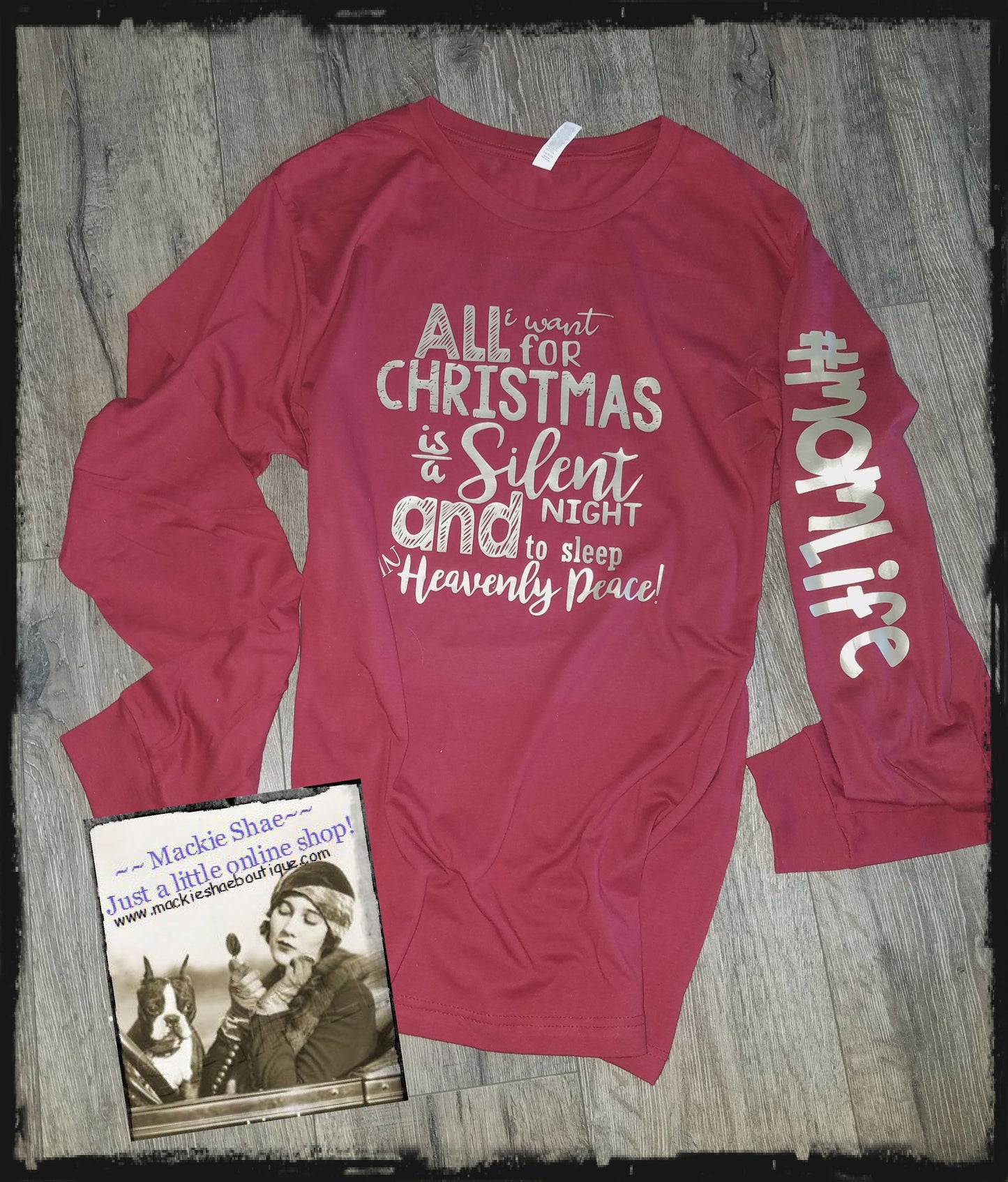 All I Want for Christmas is a Silent Night and to Sleep in Heavenly Peace Custom Shirt, Long Sleeve