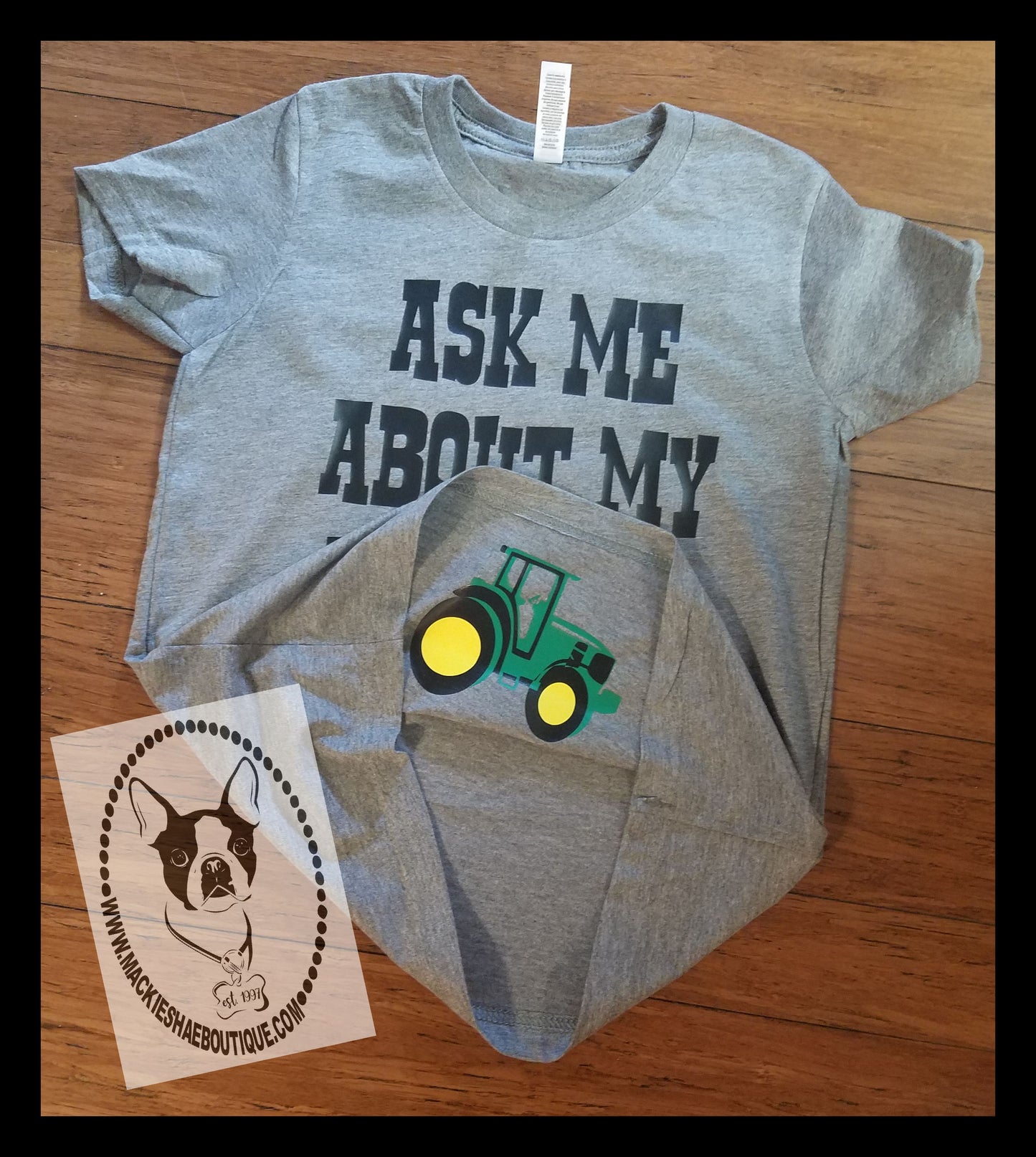 Ask Me About My Tractor (peek-a-boo) Custom Shirt for Kids