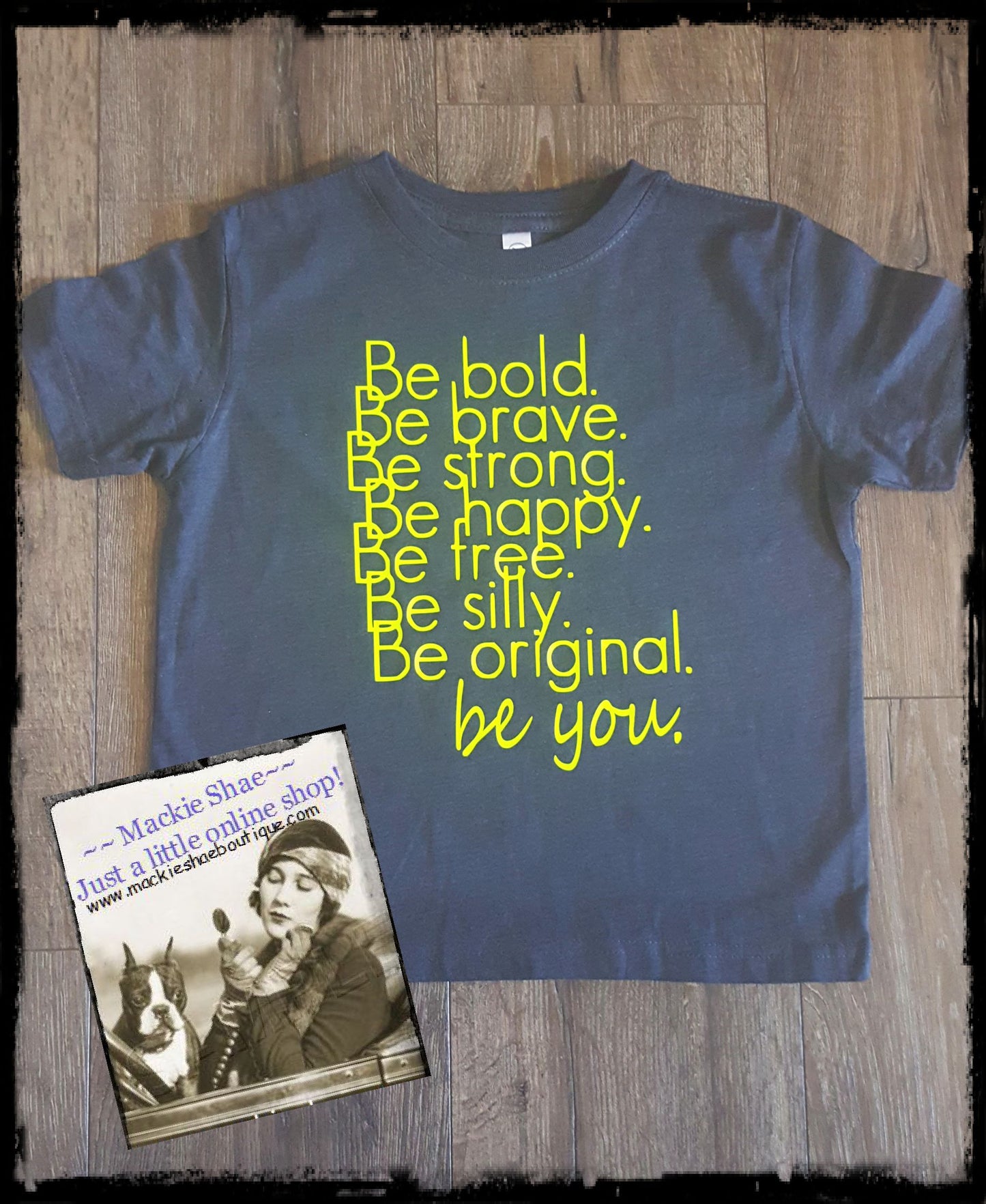 Be Bold Be Brave...  Be YOU Custom Shirt for Kids, Short Sleeve