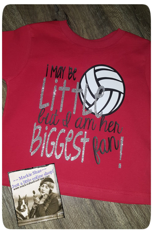 I May Be Little But I am Her Biggest Fan Volleyball Custom Shirt for Kids, Short Sleeve