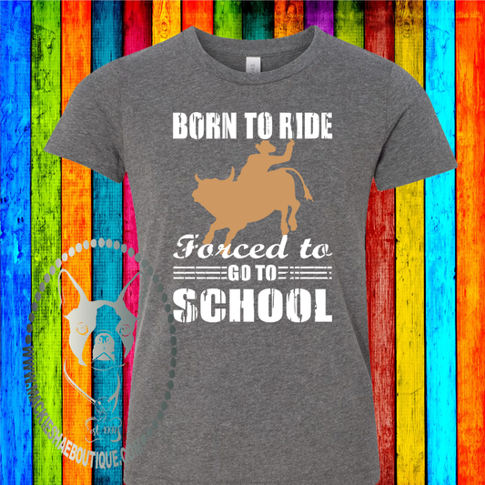 Born to Ride Forced to go to School Custom Shirt for Kids, Soft Short Sleeve Tee