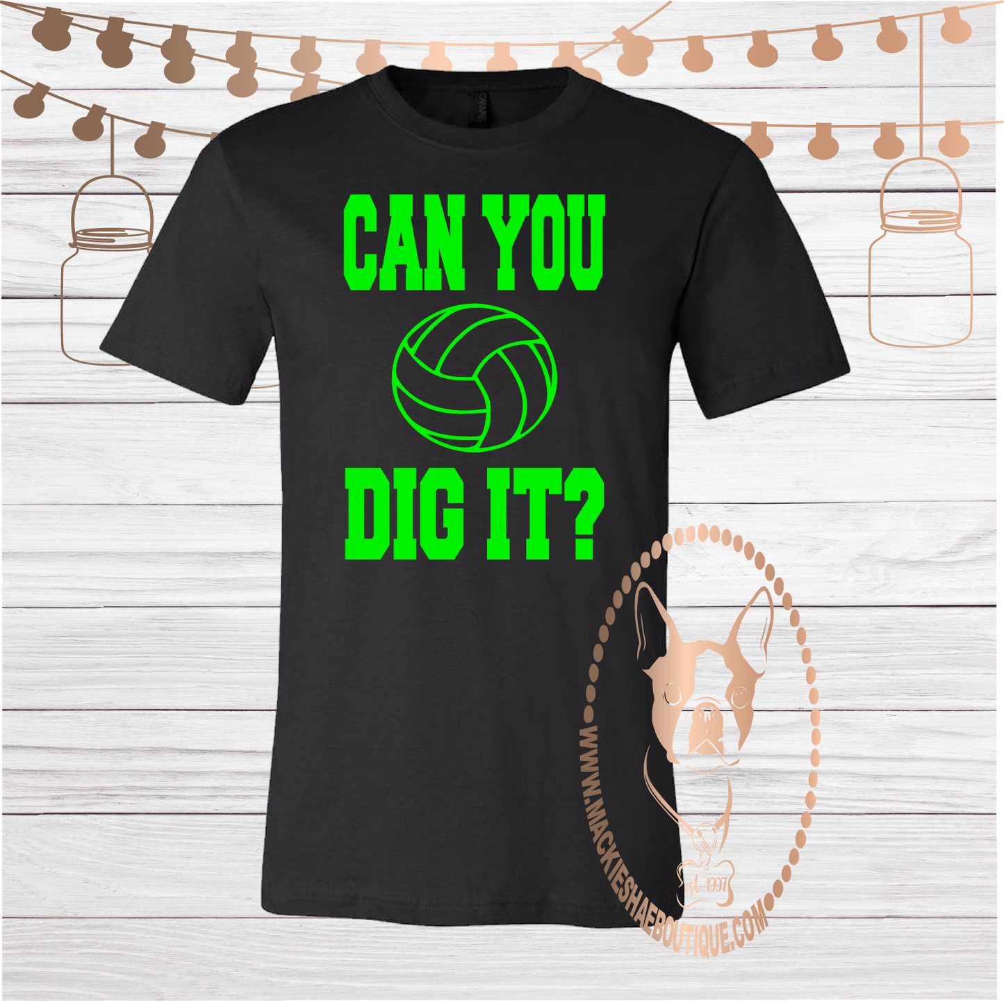 Can you Dig It Volleyball Custom Shirt, Short Sleeve