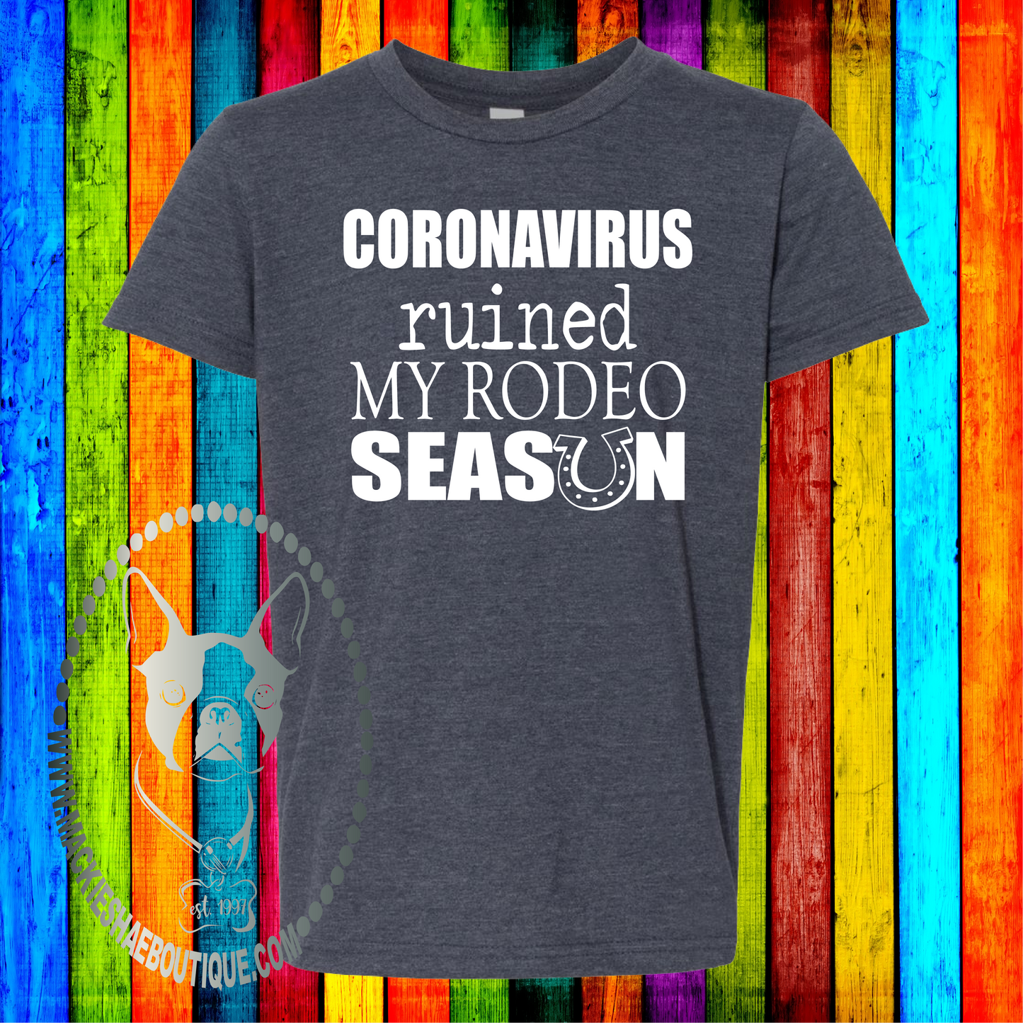 Coronavirus Ruined My Rodeo Season for Kids, Soft Short Sleeve