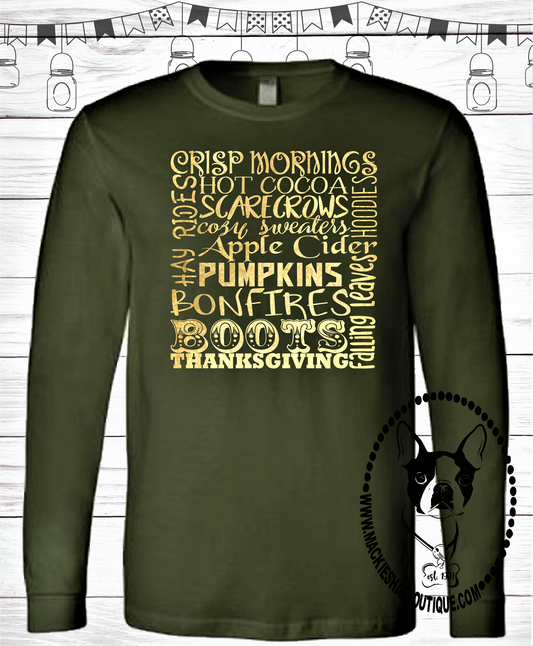Crisp Mornings... Fall Custom Shirt, Long Sleeve