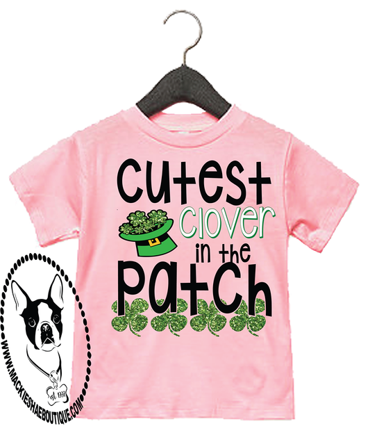 Cutest Clover in the Patch Custom Shirt for Kids, Short Sleeve