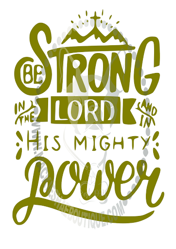 Be Strong in the Lord Custom Decal
