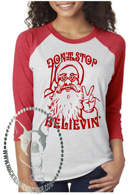 Don't Stop Believin' Hippy Peace Santa Custom Shirt, 3/4 Sleeve