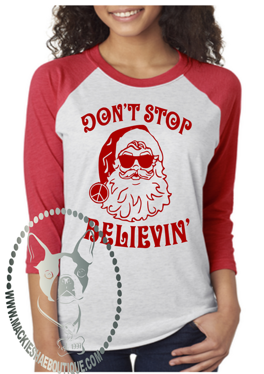 Don't Stop Believin' Santa Custom Shirt, Soft 3/4 Sleeve Tee