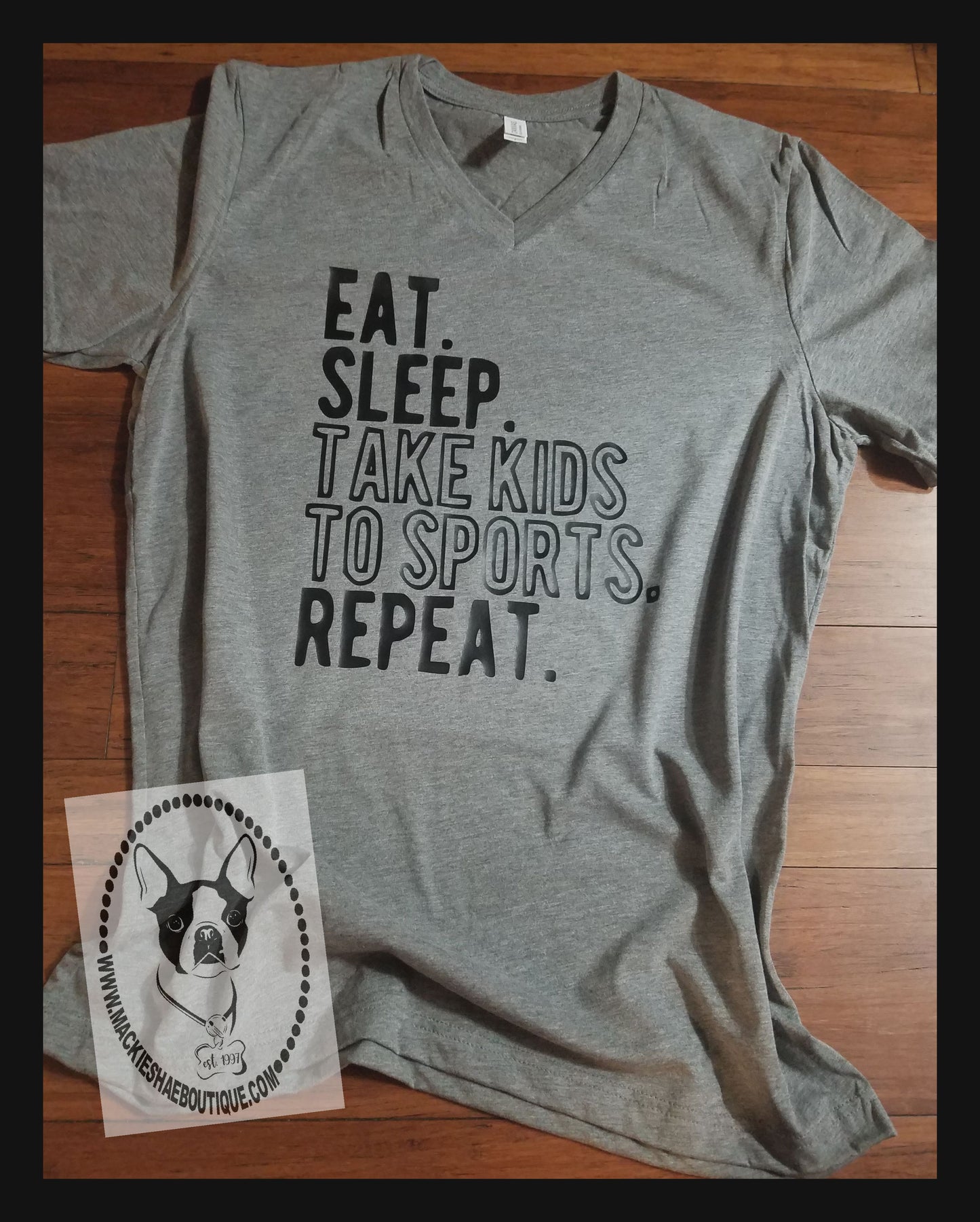 Eat. Sleep. Take Kids to Sports. Repeat. Custom Shirt, Short-Sleeve
