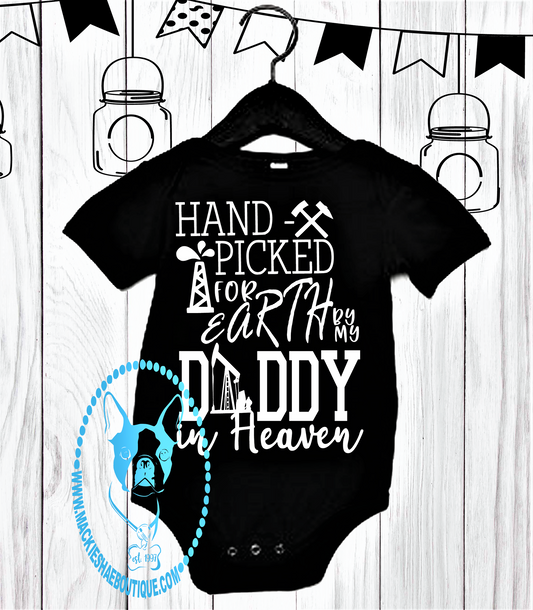 Hand Picked for Earth By My Daddy in Heaven Custom Body Suit for Kids, Oilfield Theme (can be personalized)