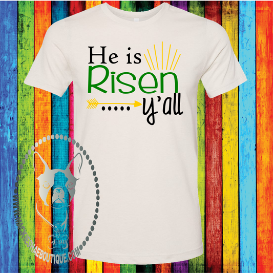 He is Risen Custom Shirt Y'all, Soft Short Sleeve