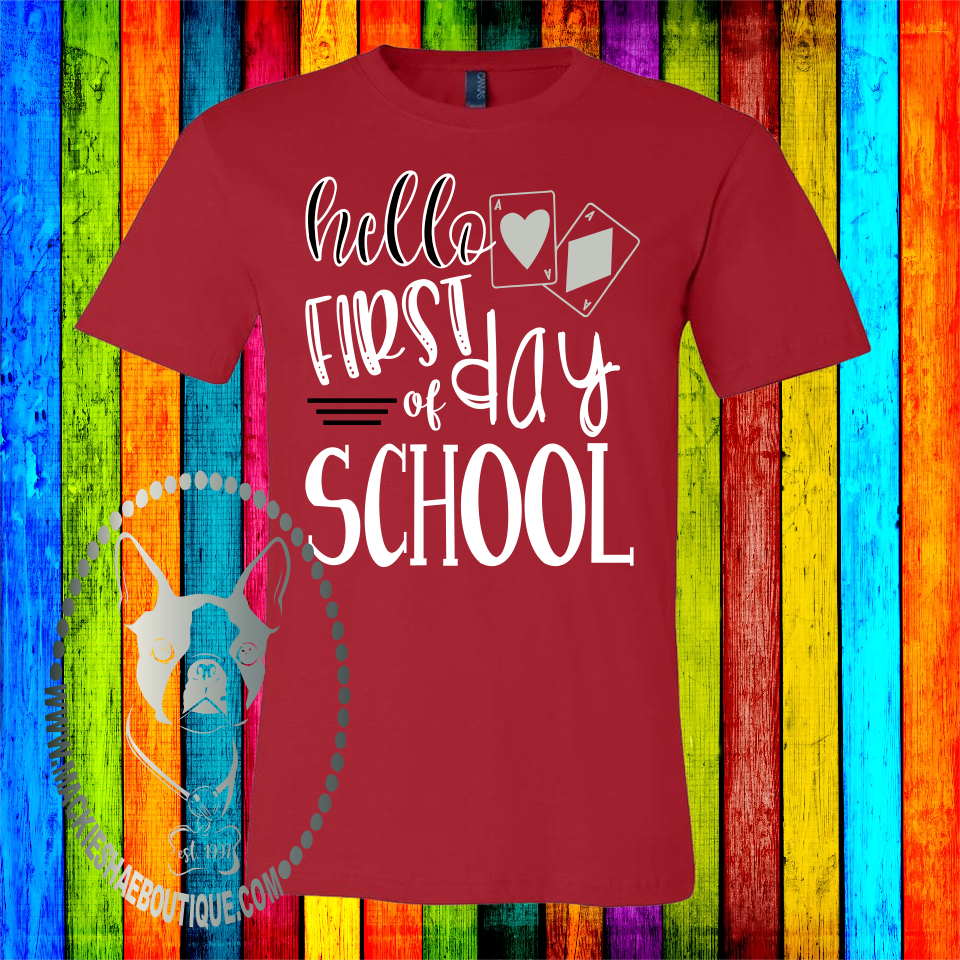 Hello First Day of School Aces (Get any school) Custom Shirt, Short Sleeve