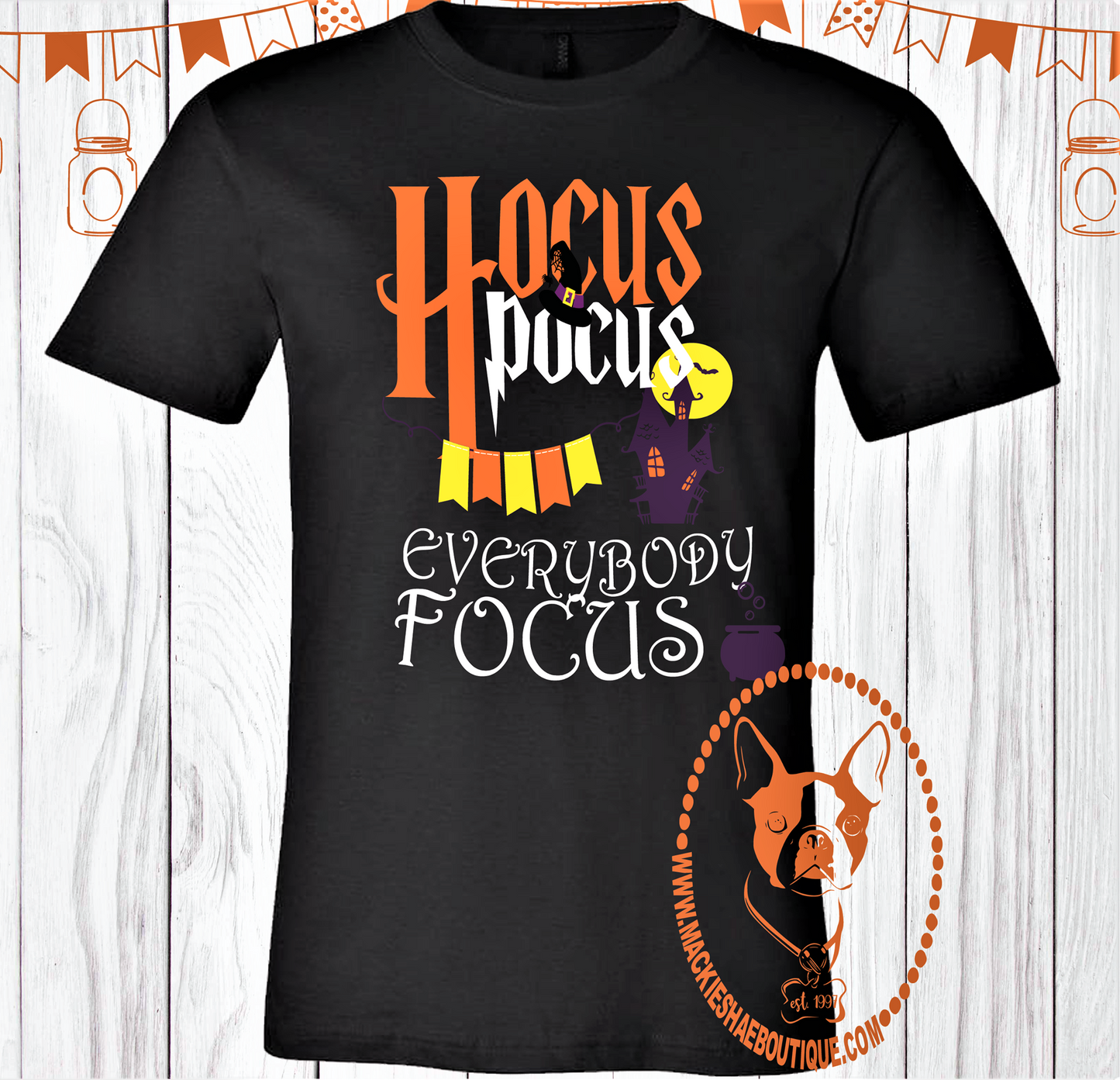 Hocus Pocus Everybody Focus Custom Shirt, Short Sleeve