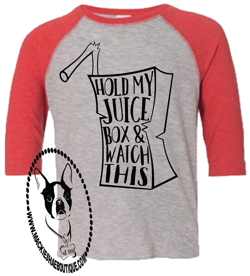 Hold My Juice Box & Watch This Custom Shirt for Kids, 3/4 Sleeve