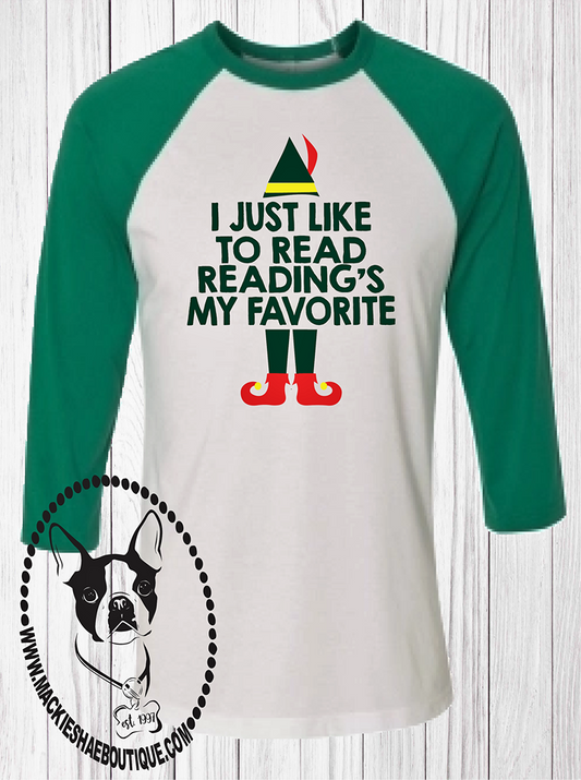 Reading's My Favorite Elf Custom Shirt, 3/4 Sleeve