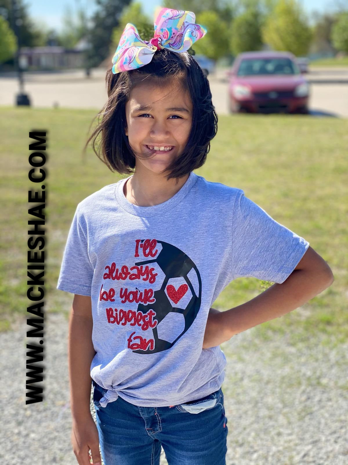 I'll Always Be Your Biggest Fan, Soccer (Get Any Sport and Color) Custom Shirt for Kids, Soft Short Sleeve