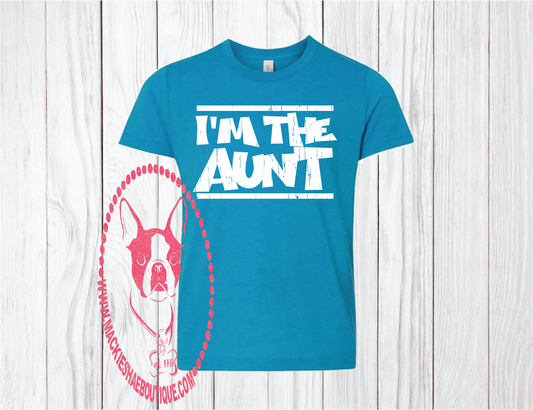 I'm The Aunt Custom Shirt for Kids, Short Sleeve