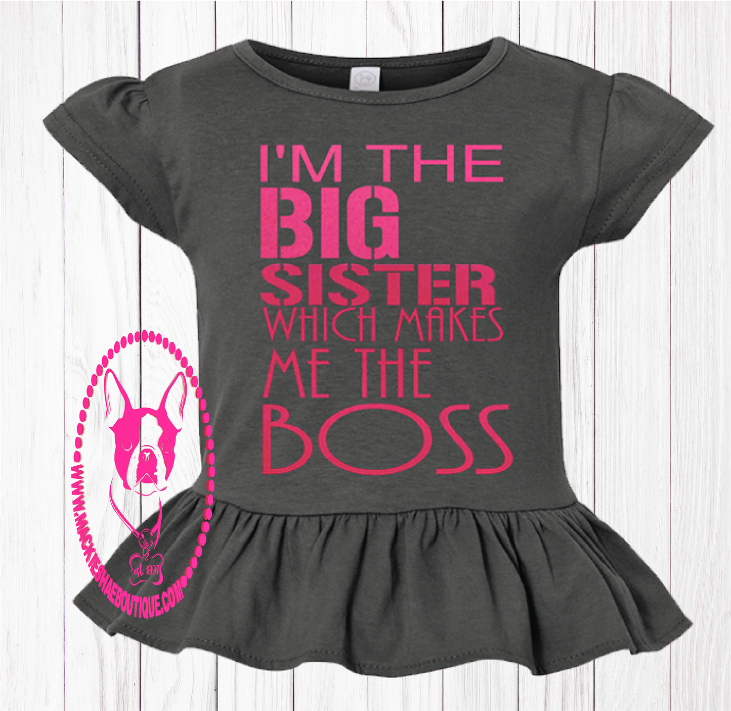 I'm the Big Sister Which Makes Me The Boss Custom Ruffle Shirt for Kids, Short Sleeve