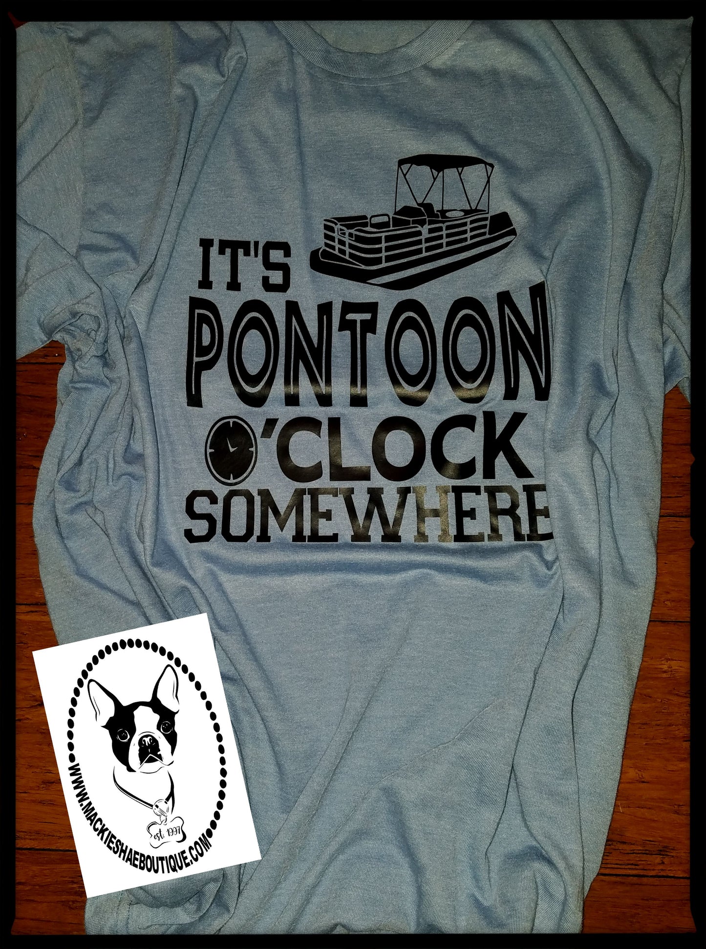 It's Pontoon O'Clock Somewhere Custom Shirt, Short Sleeve