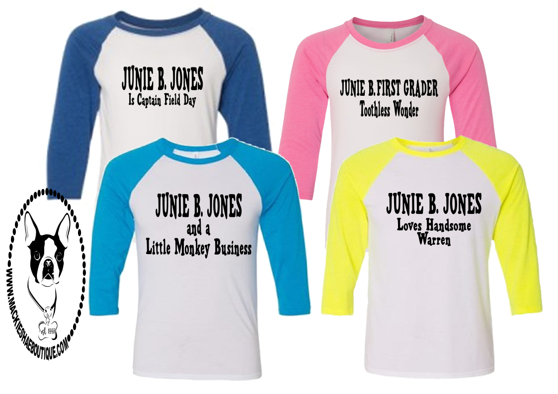 Junie B. Jones Title Custom Shirt, 3/4 Sleeve (Youth and Adult)