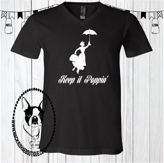 Keep it Poppin' Custom Shirt, Short Sleeve