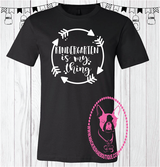 Kindergarten is My Thing Arrow Custom Shirt (Get Any Grade), Short Sleeve