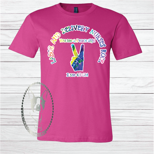 Labor & Delivery Nurses Rock Peace Sign Custom Shirt, Short-Sleeve