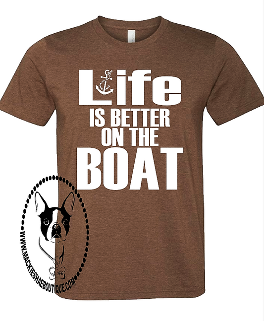Life is Better On The Boat Custom Shirt, Short Sleeve