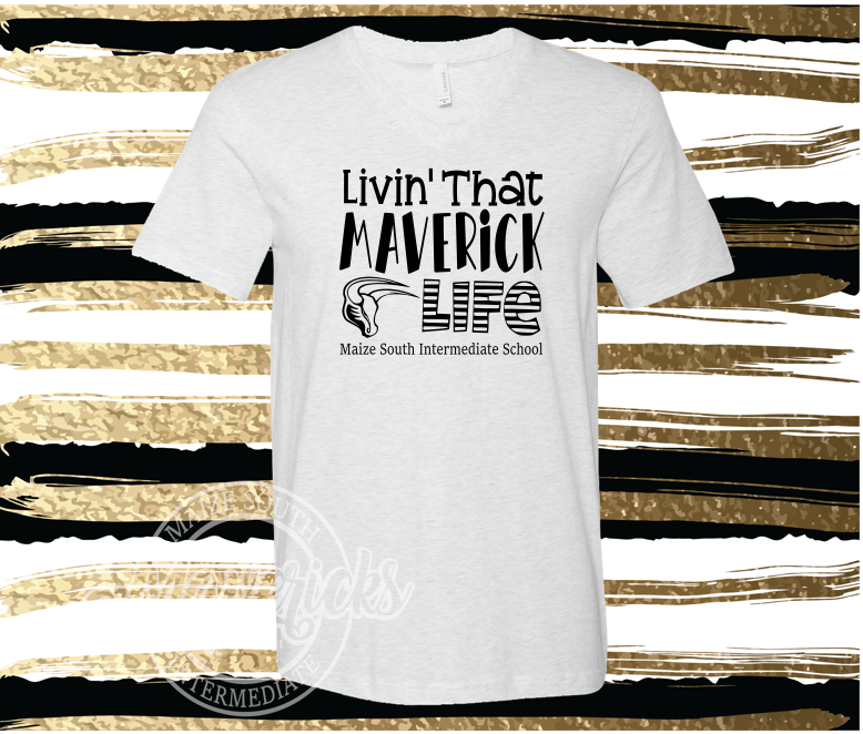 MSIS PTO-Livin' That Maverick Life Bella Soft VNECK Tee for Adults (with or without MSIS)