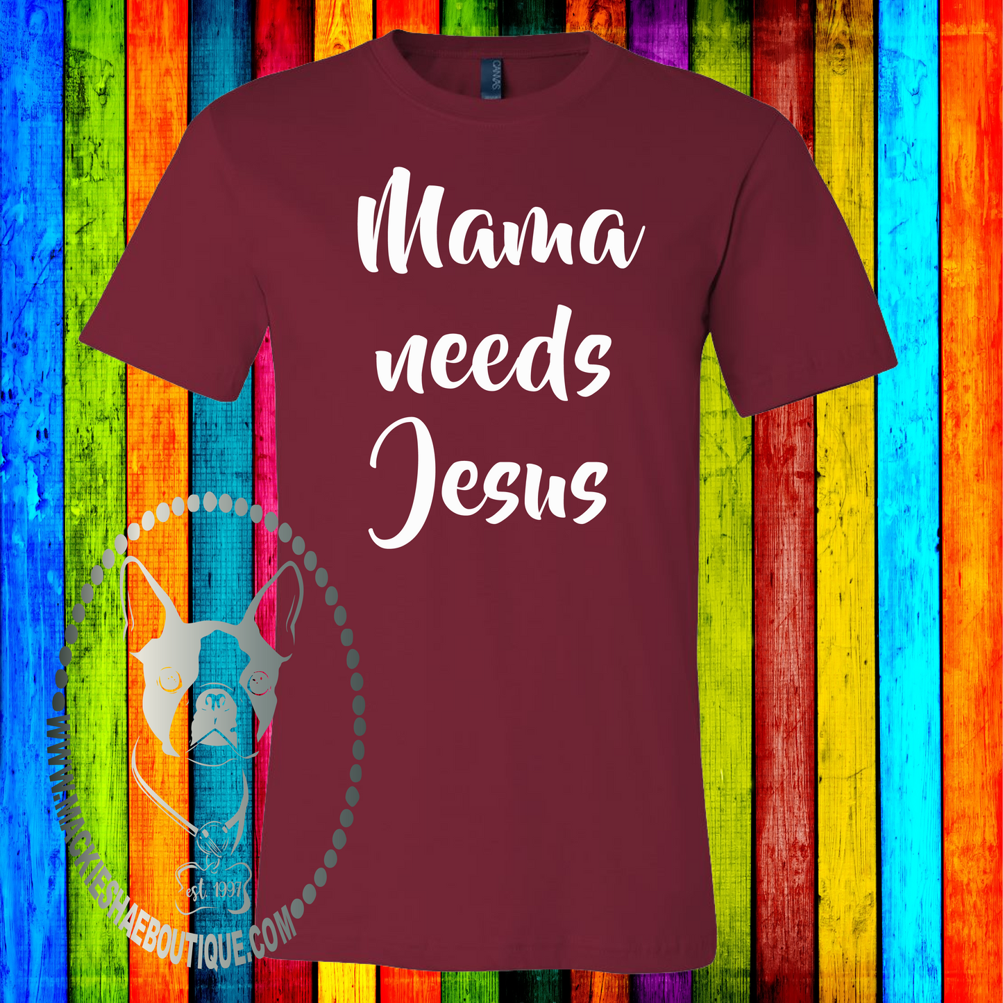 Mama Needs Jesus Custom Shirt, Soft Short Sleeve