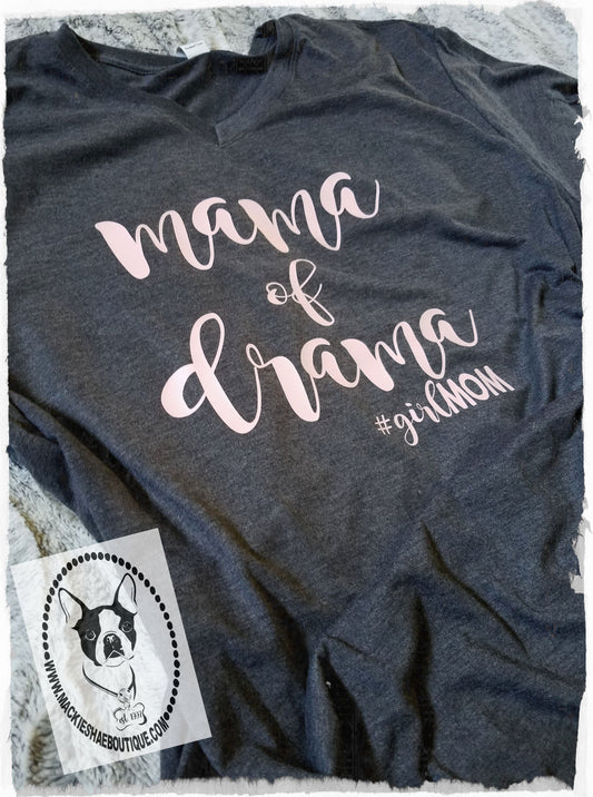 Mama of Drama Custom Shirt, Short Sleeve