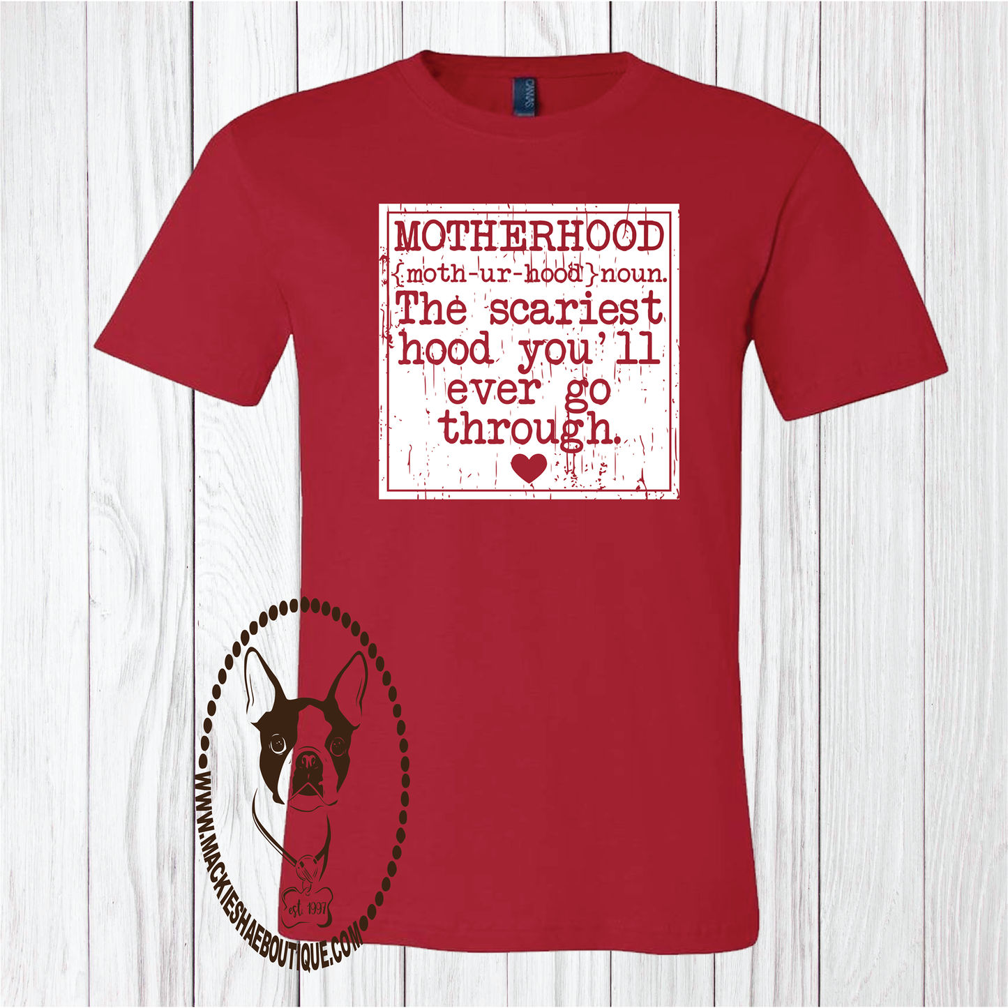 Motherhood...  The Scariest Hood Custom Shirt, Short-Sleeve