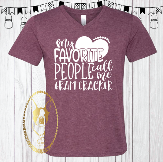 My Favorite People Call Me Gram Cracker Heart (Get Any Name) Custom Shirt, Short Sleeve