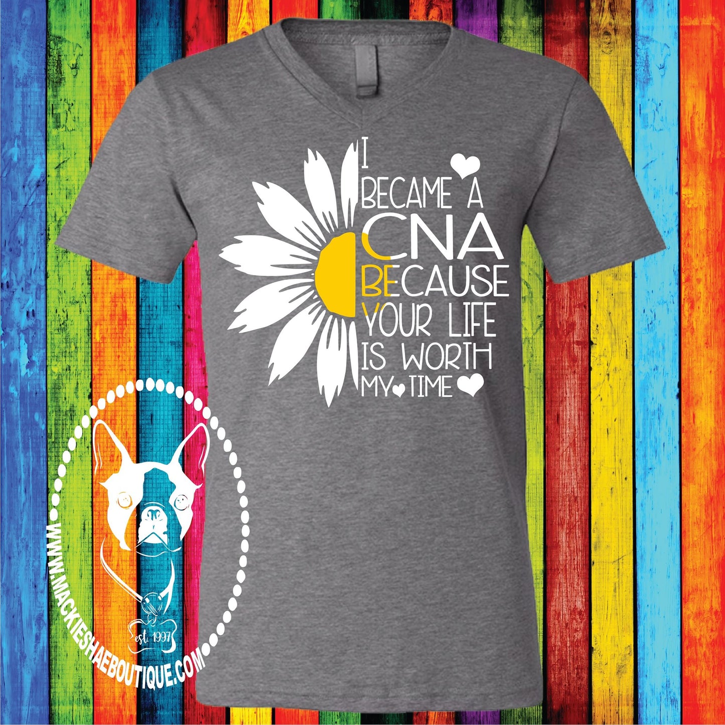 I Became A CNA Because Your Life is Worth My Time Sunflower Custom Shirt, Short Sleeve