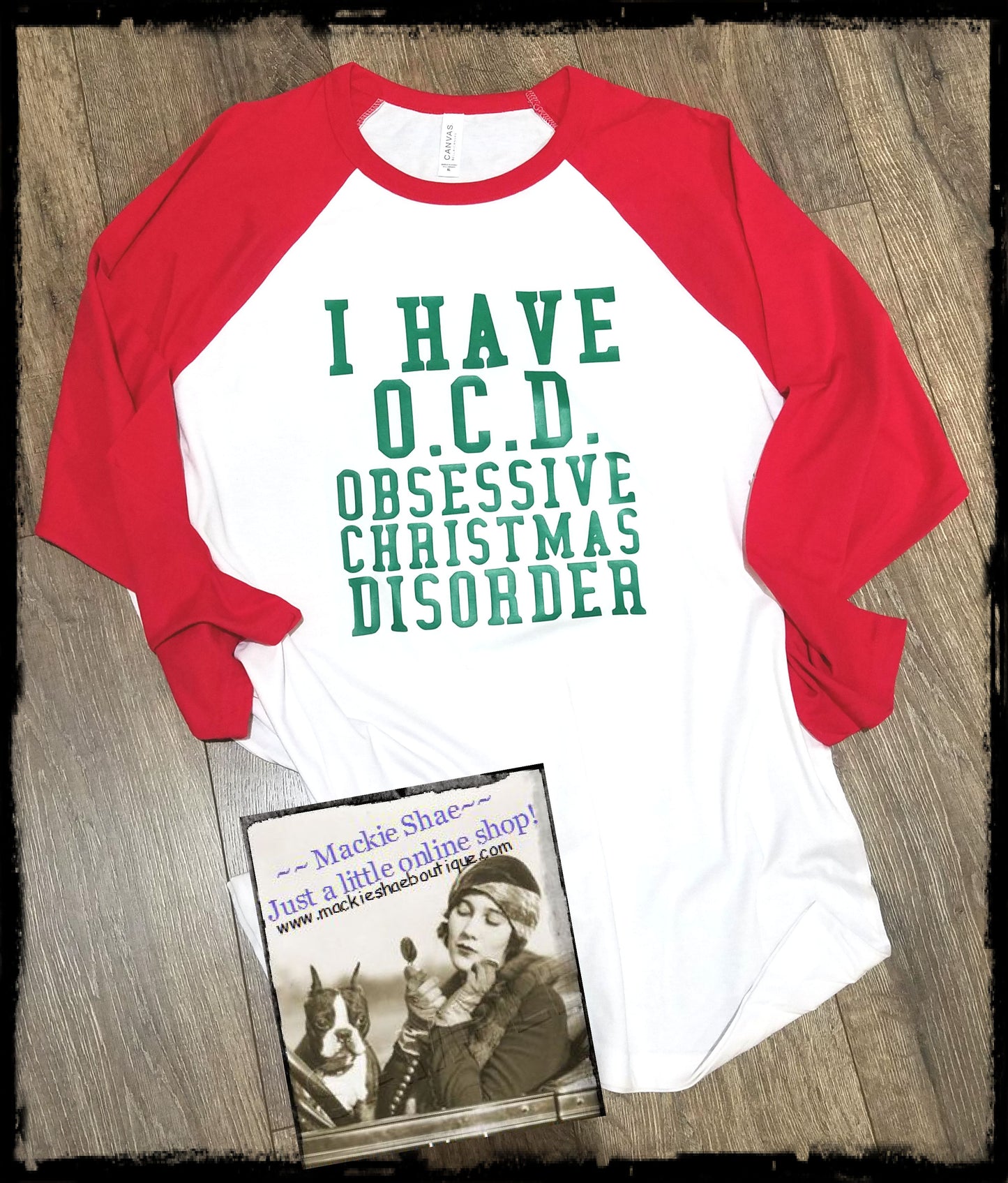 Obsessive Christmas Disorder Custom Shirt, 3/4 Sleeve