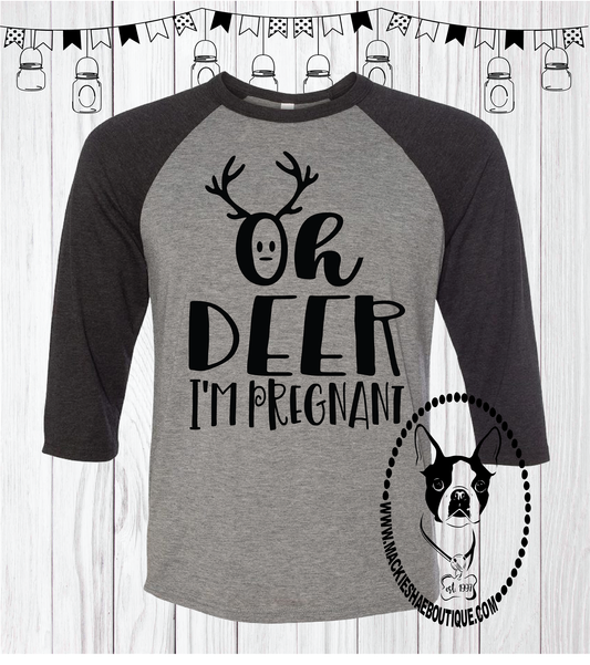 Oh Deer I'm Pregnant Custom Shirt, Soft 3/4 Sleeve Tee