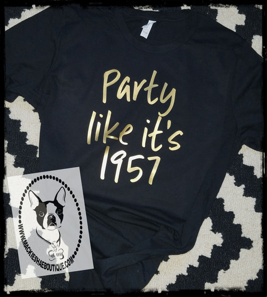 Party Like It's (Year) Custom Shirt, Short-Sleeve