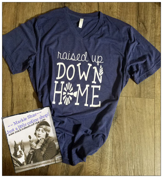Raised Up Down Home Custom Shirt, Short-Sleeve