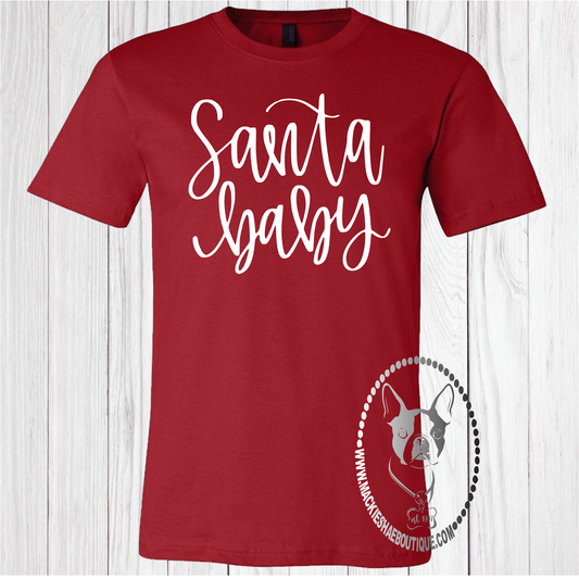Santa Baby Custom Shirt, Soft Short Sleeve