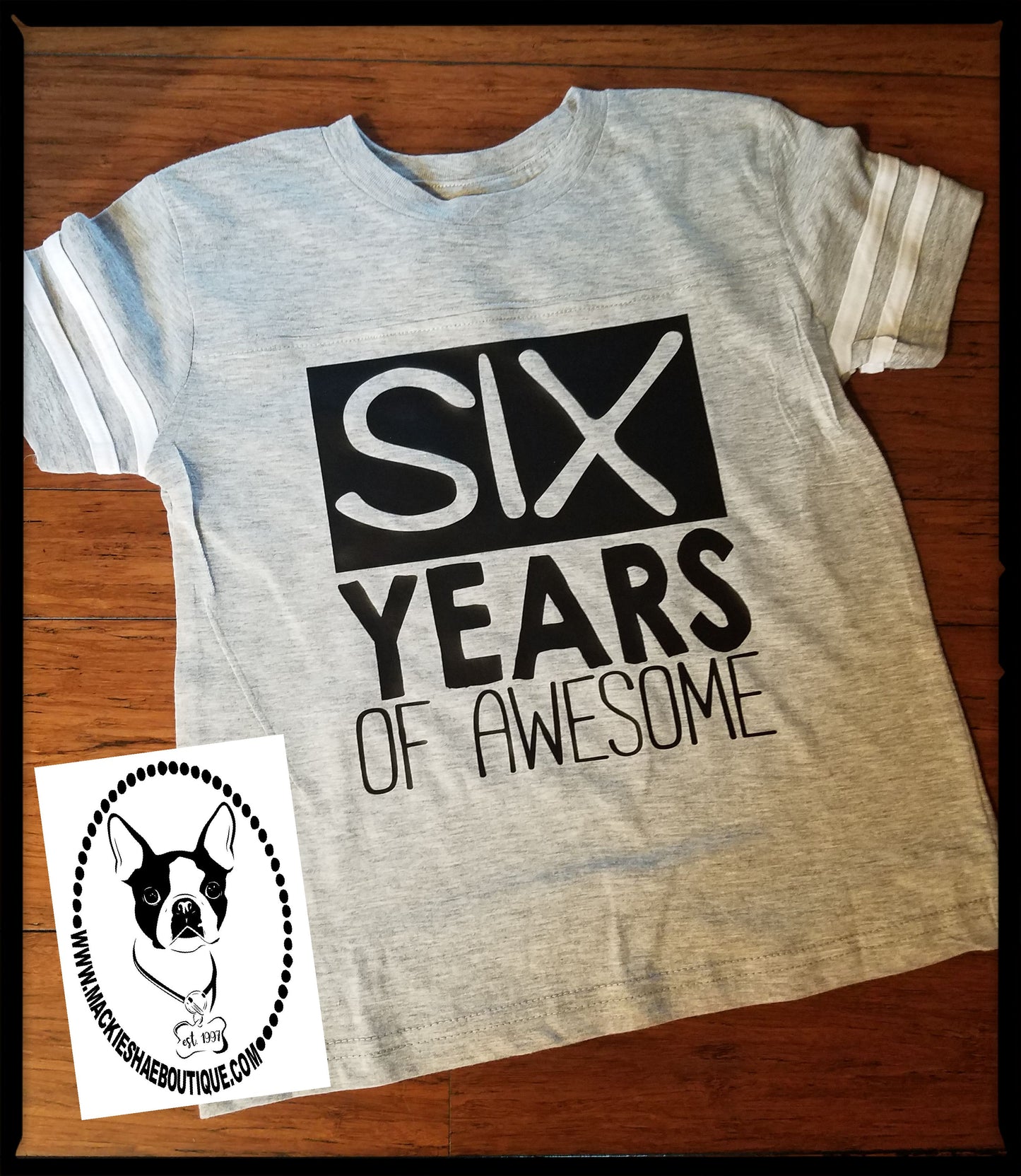 SIX Years of Awesome Custom Shirt for Kids (get any number), Short Sleeve