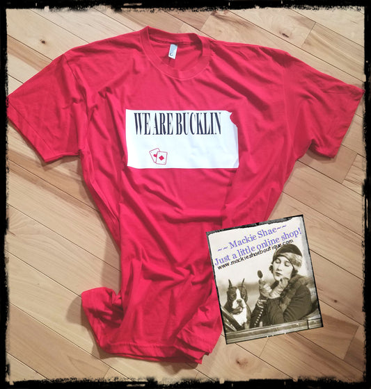Kansas, We are Bucklin with Aces, Solid State (pick any town and state) Custom Shirt, Short-Sleeve